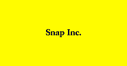 Snap The Parent Company of Snapchat Is Getting Ready For An IPO Valued At $25B plus