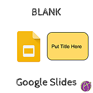 Blank Google Slides for the Win - Teacher Tech