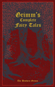 Grimm's Complete Fairy Tales, By: The Brothers GRIMM