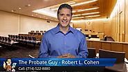 Anaheim, Fullerton: Probate Attorney - Wonderful Five Star Review