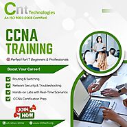 Boost Networking Skills with CCNA Training in Chandigarh at CNT Technologies