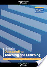 Developing Outstanding Teaching and Learning: Creating a culture of professional development to improve outcomes