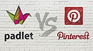 Collaborating in the Classroom: Padlet vs Pinterest