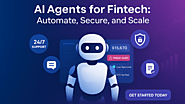 AI Agents for Fintech: How to Leverage Them to Boost Your Growth in 2025