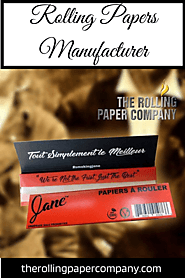 The Rolling Papers Manufacturer that Meets your Needs