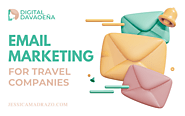 Email Marketing 101: The Ultimate Beginner’s Guide for Travel Companies