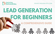 From Clicks to Customers: A Lead Generation Guide for Digital Marketing Newbies