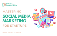Mastering Social Media Marketing for Startups in Davao City
