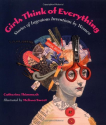 Girls Think of Everything: Stories of Ingenious Inventions by Women: Catherine Thimmesh, Melissa Sweet: 9780618195633...