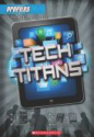 Tech Titans (Profiles Series #3)