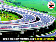 Future of property market along Yamuna Expressway