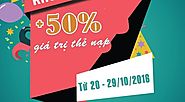 Viettel khuyến mãi 50% giá trị thẻ nạp từ 20-29/10/2016