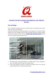 CHOOSING THE BEST GLAZIERS FOR COMMERCIAL AND DOMESTIC REPAIRS