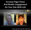 Increase Page Views And Reader Engagement On Your Site With Lijit - Video Interview With Todd Vernon
