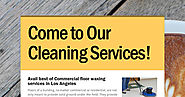 Come to Our Cleaning Services!