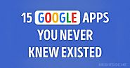 The 15 most useful Google apps you never knew existed