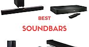 6 Best Soundbars For TV And Music