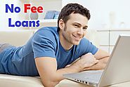 No Fee Loans – Avail Fast Money Without Pay Any Upfront Charges