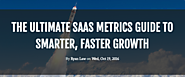 The Ultimate SaaS Metrics Guide to Smarter, Faster Growth