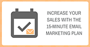 [Recorded Webinar] Increase Your Sales with Email Marketing – A Virtual Workshop Series for Retailers: The 15-Minute ...