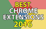 Best Google Chrome Extensions 2016 Top Favourites On Web Store Links Included