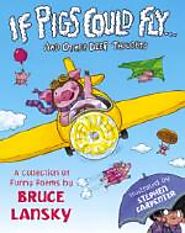 If Pigs Could Fly by Bruce Lansky