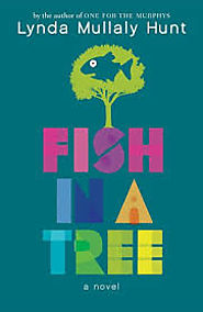 Fish in a Tree by Lynda Mullaly Hunt