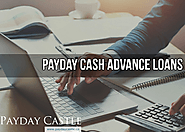 Payday Cash Advance Loans- Quick and Convenient Way to Meet Emergency Expenses