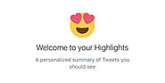 Twitter launches Highlights for iOS to bring order to your chaotic timeline