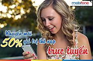 Mobifone khuyến mãi tặng 50% thẻ nạp trực truyến ngày 27/4/2017