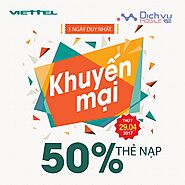 Khuyến mãi Viettel tặng 50% giá trị mỗi thẻ nạp ngày 29/4/2017