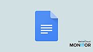3 Strange Things You Can Do With Google Docs That Are Actually Super Useful - BetterCloud Monitor