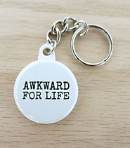 Awkward for Life Keychain