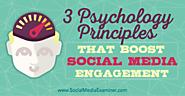 3 Psychology Principles That Boost Social Media Engagement : Social Media Examiner