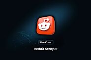 How Startups Can Leverage a Reddit Scraper for Growth
