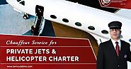 Chauffeur Service for Private Jets and Helicopter Charter