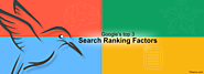 Google’S Top 3 Search Ranking Factors; All SEO Companies Must Know About.