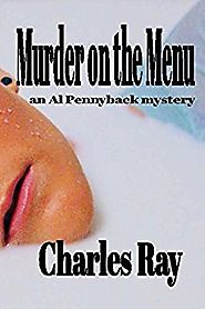 Murder on the Menu: an Al Pennyback mystery (Al Pennyback mysteries Book 26) Kindle Edition