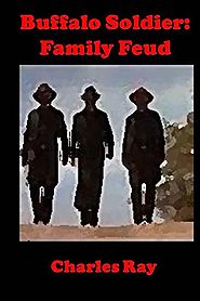 Buffalo Soldier: Family Feud (Buffalo Soldiers Book 14)