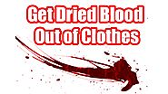 How To Get Dried Blood Out of Clothes
