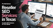 Boost Rankings with the Best SEO Reseller Services in Texas | The Web Rankers