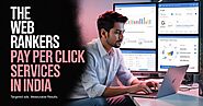 PPC Services in India | Trusted Google Ads Company – The Web Rankers