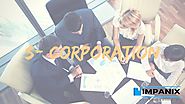 S Corp - Forming an S Corporation | Form with Impanix