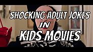 Top 10 Adult Jokes in Kids Movies- Watch it Right Now!