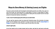 Ways to Save Money & Gaining Luxury on Flights