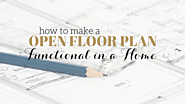 Space Planning | How to Make Your Open Floor Plan Functional