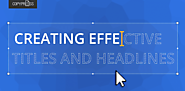 How to Write Effective Headlines and Titles