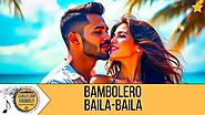 Bambolero, Baila-Baila! | Latin Summer Anthem | Dancefloor Anomaly