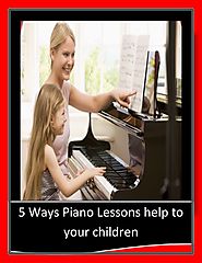 5 ways piano lessons help to your children