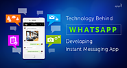 The Technology Behind WhatsApp: Developing an Instant Messaging App using Ready-made App Script